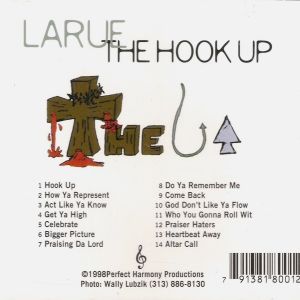 洋楽 LARUE - THE HOOK UP The Hook Up by LaRue (CD 1998 Perfect Harmony Productions) in